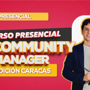 Curso community manager presencial: CARACAS